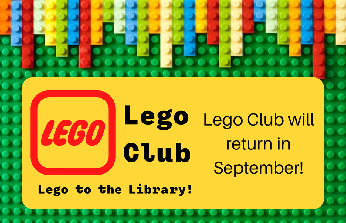 Poster for Lego Club's Summer Hiatus